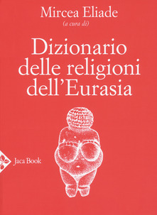 Cover of DICTIONARY OF RELIGIONS OF EURASIA