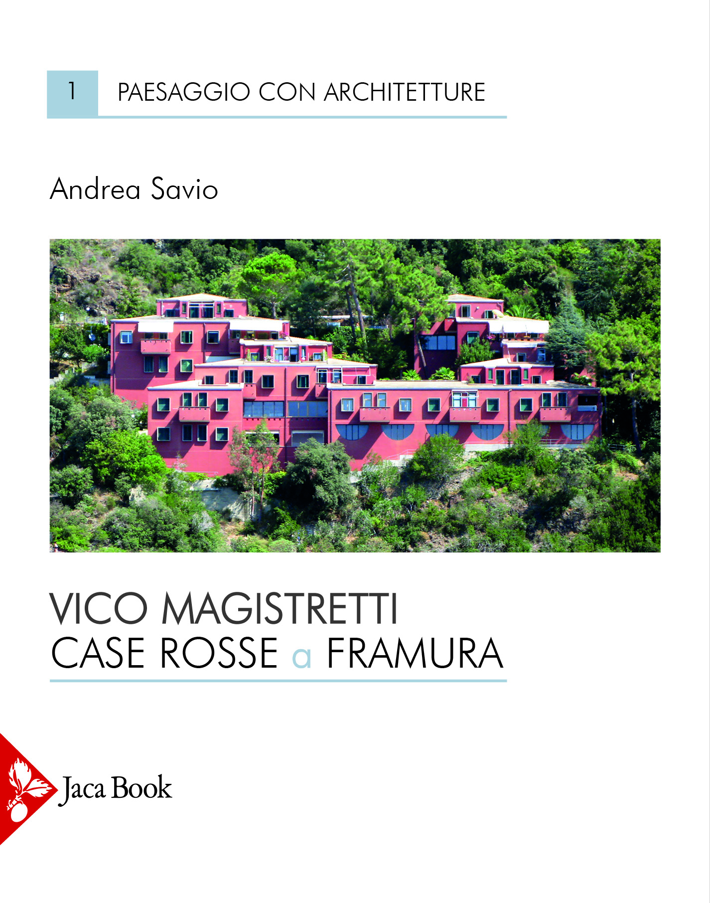 Cover of VICO MAGISTRETTI. THE RED HOUSES IN FRAMURA
